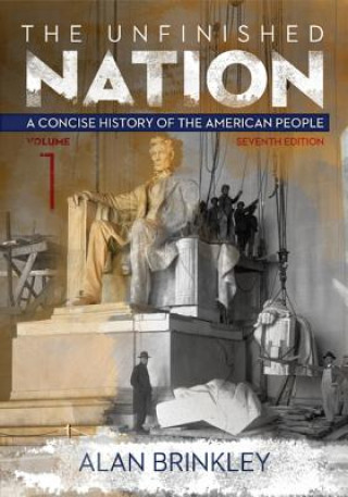 Buch Prepack LL the Unfinished Nation Vol 1 W/ Connect Plus 1 Term Access Card Alan Brinkley