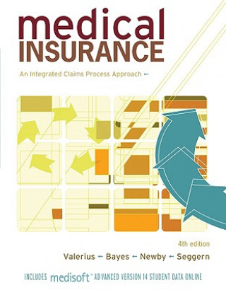 Knjiga Medical Insurance: An Integrated Claims Process Approach Joanne Valerius