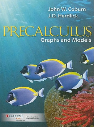 Carte Precalculus: Graphs & Models John W. Coburn