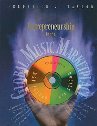 Kniha Entrepreneurship in the Global Music Marketplace Frederick J. Taylor