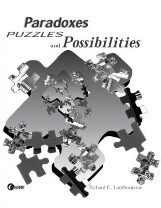 Könyv Paradoxes, Puzzles, and Possibilities Loofborrow