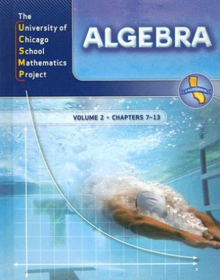 Kniha UCSMP Algebra, Volume 2: Chapters 7-13 Susan Brown