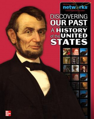 Βιβλίο Discovering Our Past: A History of the United States, Student Edition McGraw-Hill