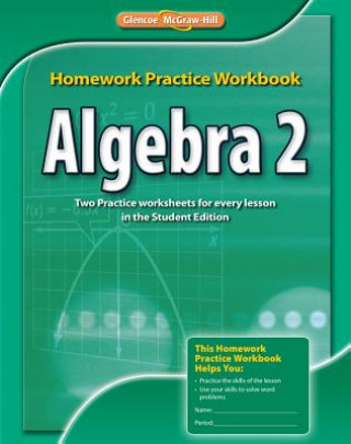 Livre Algebra 2, Homework Practice Workbook McGraw-Hill/Glencoe