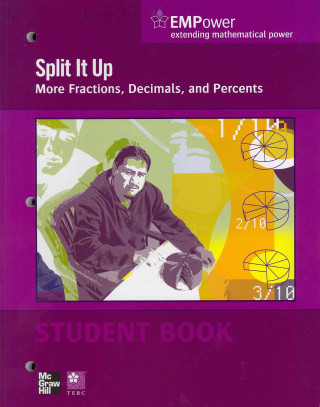 Kniha EMPower Math, Split It Up: More Fractions, Decimals, and Percents, Student Edition Contemporary