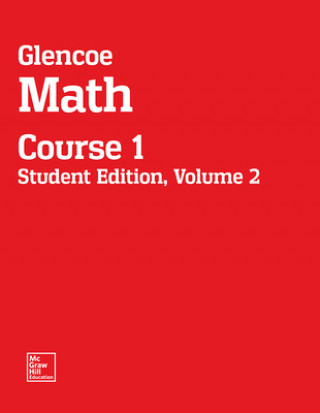 Kniha Glencoe Math, Course 1, Student Edition, Volume 2 McGraw-Hill Education