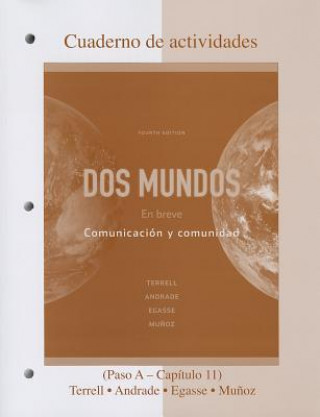 Kniha Workbook/Laboratory Manual Dos Mundos: En breve Tracy Terrell