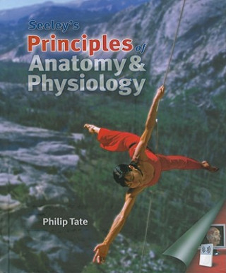 Book Seeley's Principles of Anatomy & Physiology Philip Tate