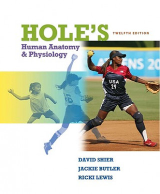 Carte Hole's Human Anatomy & Physiology David Shier