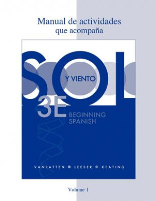 Kniha Sol y Viento, Volume 1: Beginning Spanish Bill VanPatten