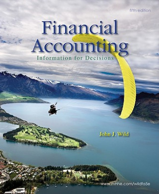Kniha Financial Accounting: Information for Decisions [With Access Code] John J. Wild