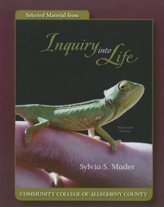 Carte Selected Material from Inquiry Into Life Sylvia S Mader