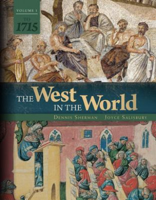 Carte The West in the World Vol 1 to 1715 Dennis Sherman