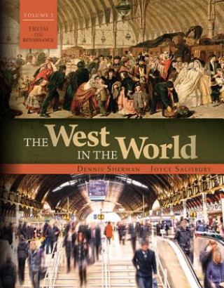 Carte The West in the World Vol II: From the Renaissance Dennis Sherman