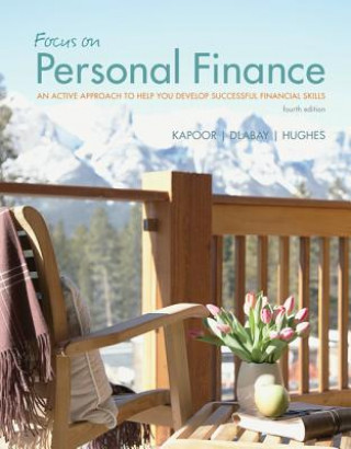 Książka Focus on Personal Finance: An Active Approach to Help You Develop Successful Financial Skills Jack Kapoor