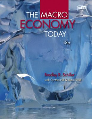 Książka The Macro Economy Today with Connect Plus Access Code Bradley R. Schiller