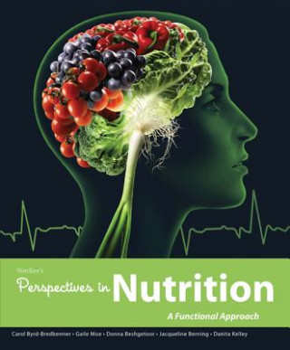 Buch Perspectives in Nutrition: A Functional Approach with Connect Plus Access Card Carol Byrd-Bredbenner