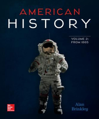 Kniha American History: Connecting with the Past Volume 2 Alan Brinkley