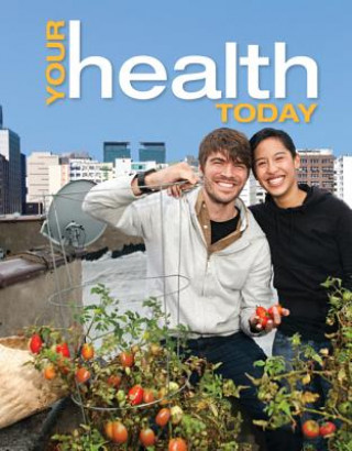 Книга Your Health Today with Access Code Michael Teague