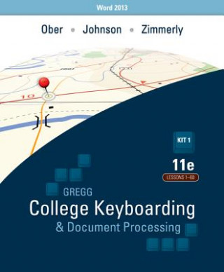 Kniha Ober: Kit 1: (Lessons 1-60) W/ Word 2013 Manual Scot Ober