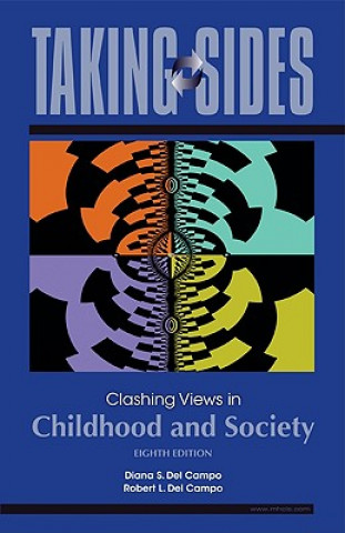 Carte Taking Sides: Clashing Views in Childhood and Society Robert L. DelCampo