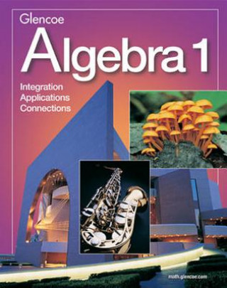 Libro Algebra 1: Integration, Applications, Connections McGraw-Hill/Glencoe