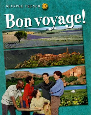 Carte Glencoe French 1a Bon Voyage! Conrad J. Schmitt