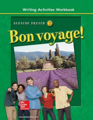 Книга Bon Voyage! Level 2, Writing Activities Workbook McGraw-Hill