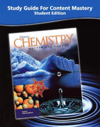 Kniha Glencoe Chemistry Study Guide for Content Mastery: Matter and Change McGraw-Hill/Glencoe