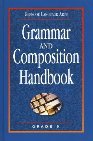 Книга Grammar and Composition Handbook Grade 6 McGraw-Hill/Glencoe