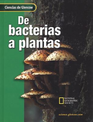 Knjiga Glencoe Science: From Bacteria 