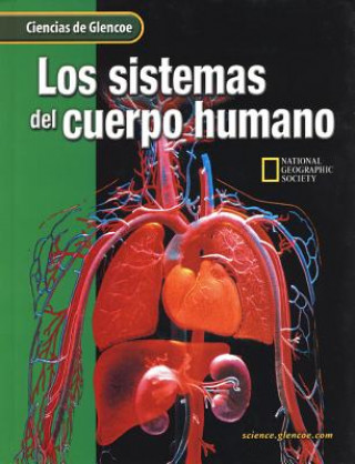 Carte Glencoe Science: Human Body Sy 