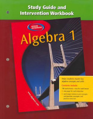 Carte Algebra 1, Study Guide and Intervention Workbook McGraw-Hill/Glencoe