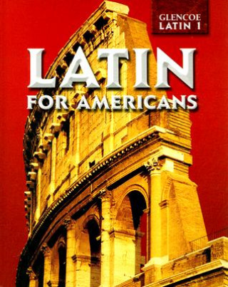Kniha Glencoe Latin 1 Latin for Americans B. L. Ullman