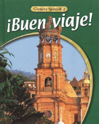 Knjiga Buen Viaje! Level 2, Student Edition McGraw-Hill