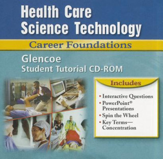 Audio Health Care Science Technology: Career Foundations Glencoe McGraw-Hill