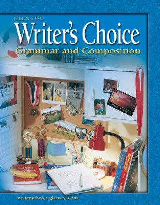 Książka Glencoe Writer's Choice: Grammar and Composition, Grade 6 McGraw-Hill/Glencoe