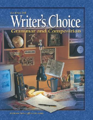 Książka Writer's Choice: Grammar and Composition, Grade 11 McGraw-Hill/Glencoe