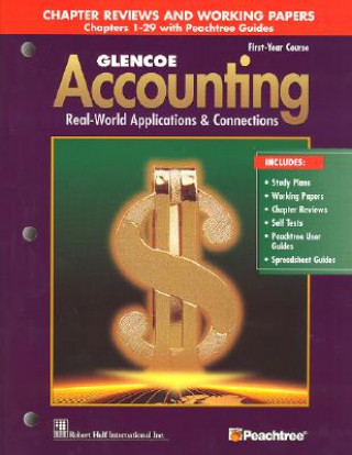 Kniha Glencoe Accounting: Chapters 1-29, Working Papers McGraw-Hill