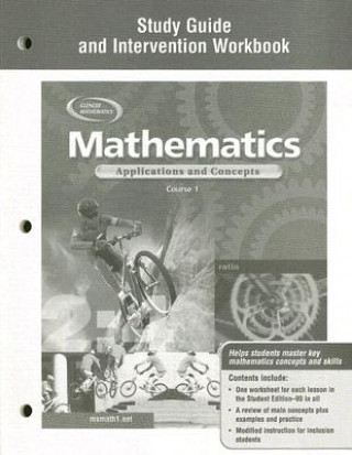 Carte Mathematics: Applications and Concepts, Course 1, Study Guide and Intervention Workbook McGraw-Hill/Glencoe