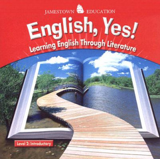 Digital Jamestown Education: English, Yes!: Level 2: Introductory, Learning English Through Literature McGraw-Hill