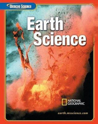 Kniha Glencoe Iscience: Earth Iscience, Student Edition McGraw-Hill