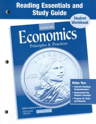 Könyv Economics: Principles and Practices: Reading Essentials and Study Guide McGraw-Hill/Glencoe