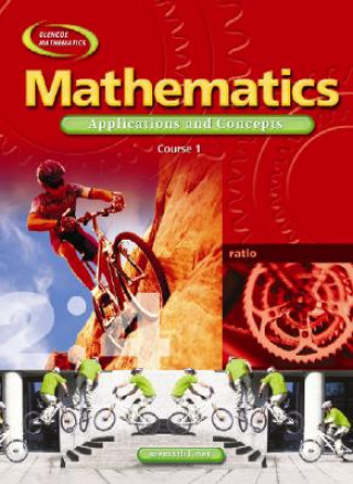 Könyv Mathematics Application and Concepts: Course 1 Rhonda Bailey
