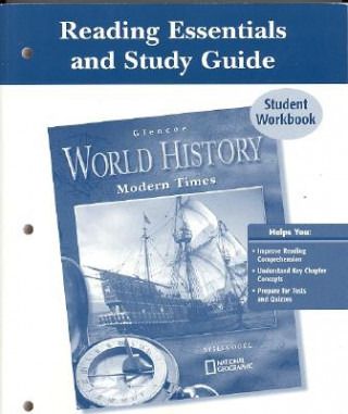 Książka Glencoe World History Reading Essentials and Study Guide Student Workbook: Modern Times McGraw-Hill/Glencoe