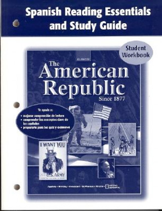 Book The American Republic Since 1877 Spanish Reading Essentials and Study Guide Student Workbook McGraw-Hill/Glencoe