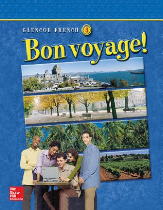 Książka Bon Voyage! Level 3: Glencoe French: Workbook and Audio Activities Conrad J. Schmitt