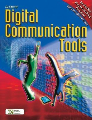 Carte Glencoe Digital Communication Tools Kathryn J. Gust