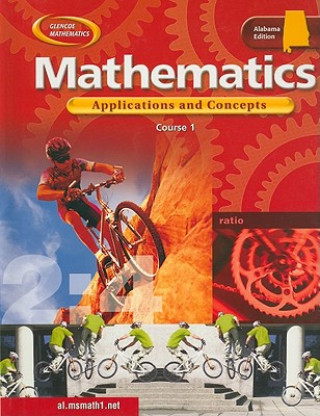 Boek Mathematics, Course 1, Alabama Edition: Applications and Concepts McGraw-Hill/Glencoe