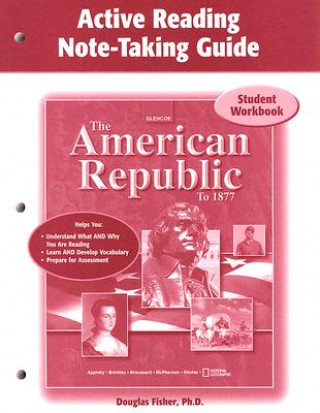 Kniha The American Republic to 1877, Active Note-Taking Guide: Student Workbook Douglas Fisher
